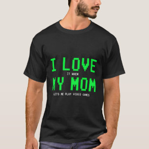 I Love My Mum Shirt Gamer Gifts For Teen Boys Vide