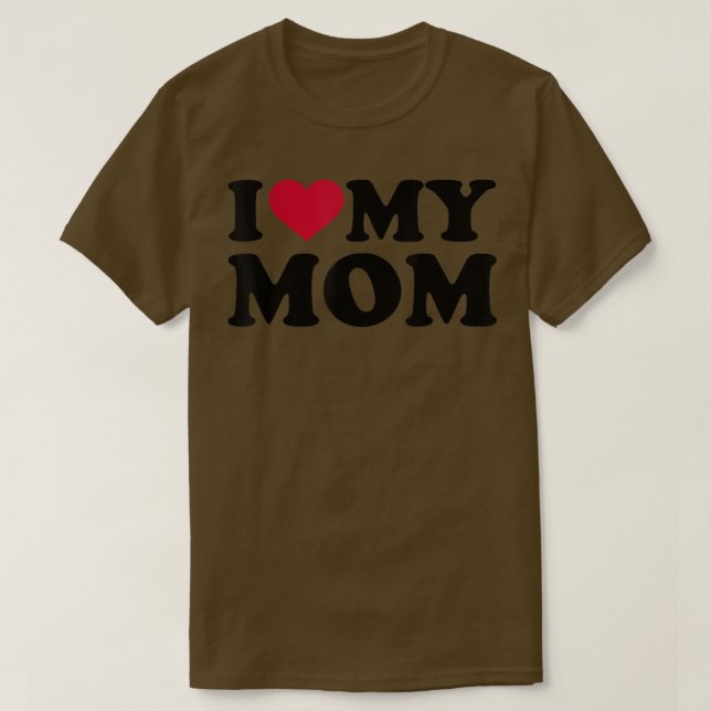 I love my mum  T-Shirt (Design Front)