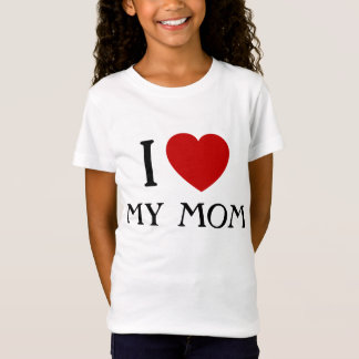 I love my Mum |  T-Shirts
