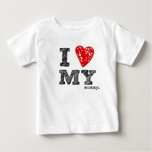 I Love MY mummy. Baby T-Shirt