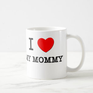 I Love My Mummy Coffee Mug