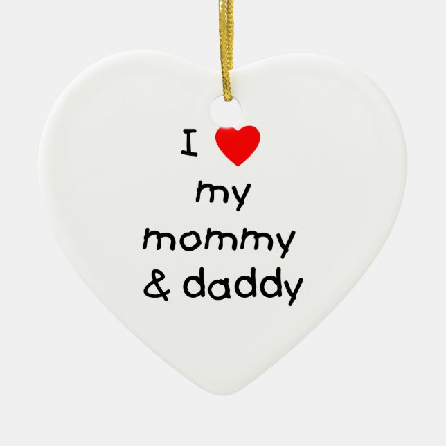 I Love My Mummy & Daddy Ceramic Tree Decoration (Front)