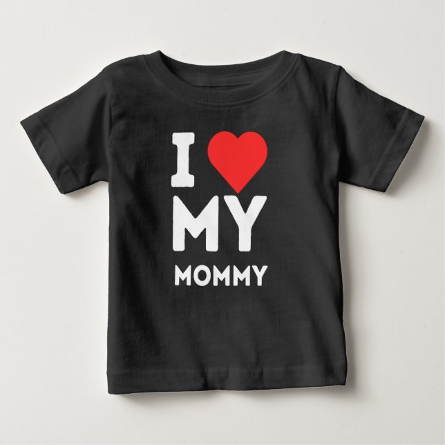 I Love My Mummy Family Love Heart Gift Baby T-Shirt (Front)