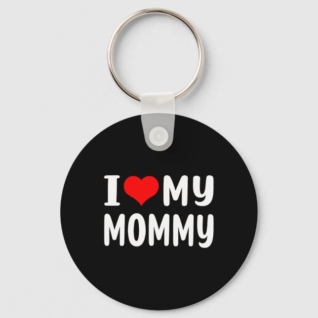 I Love My Mummy Funny Mothers Day Gifts For Mum Ma Key Ring (Front)