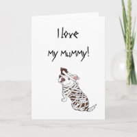 I Love My Mummy Pit Bull
