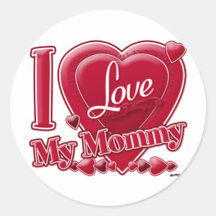 I Love My Mummy red - heart Classic Round Sticker