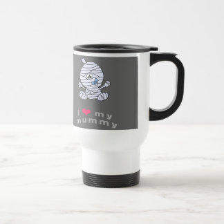 I love my mummy travel mug
