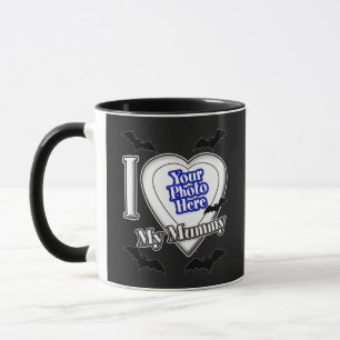 I Love My Mummy With Your Photo With Bats Mug