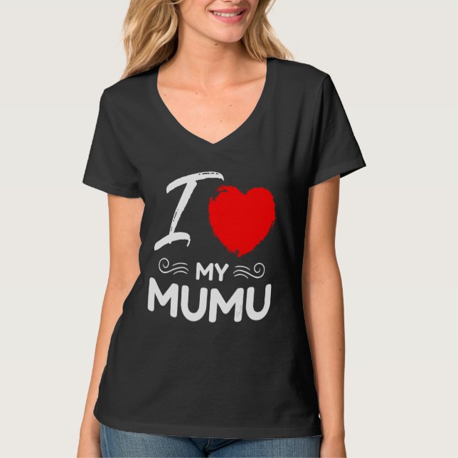 I Love My MuMu Cute Mother Grandma Matching Family T-Shirt (Front)