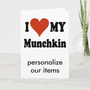 I Love My Munchkin Cat Gifts and Apparel Card