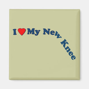 I Love My New Knee Magnet