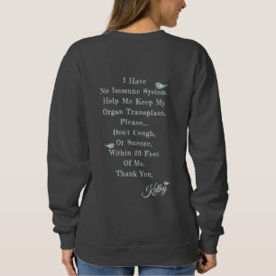 I Love My New Organ Transplant Dark Grey Sweatshirt