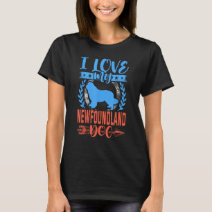 I Love My Newfoundland Dog Lover T-Shirt