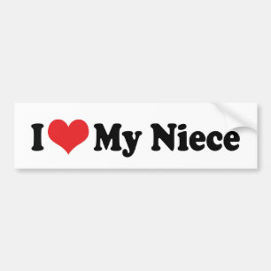 I Love My Niece Bumper Sticker