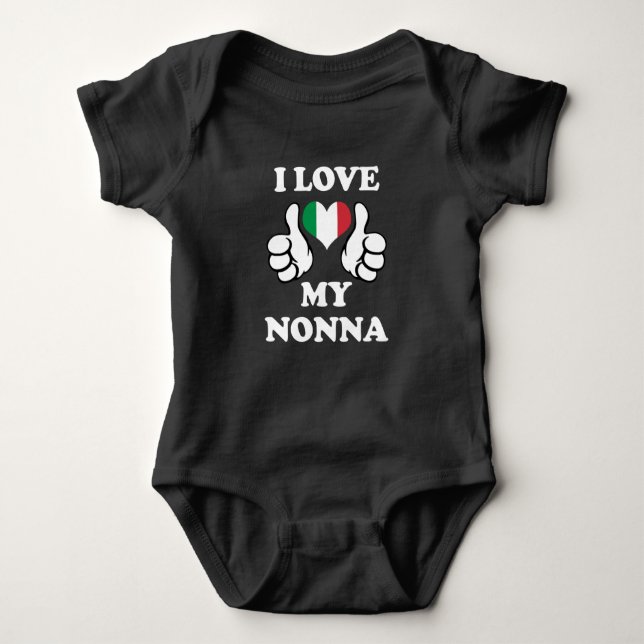 I love my Nonna Italian Grandma baby shirt (Front)