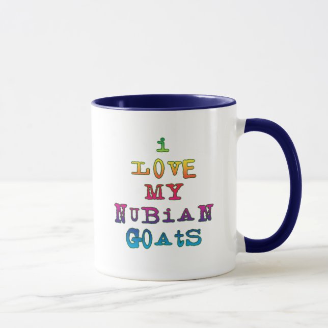 I Love My Nubian Goats Mug (Right)