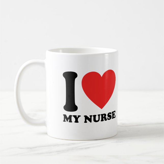 I Love My Nurse Coffee Mug (Left)