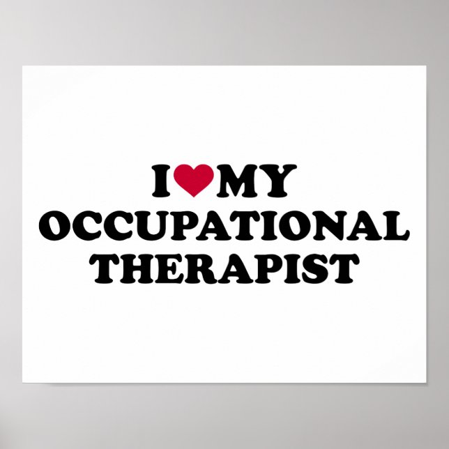 I love my occupational therapist poster (Front)