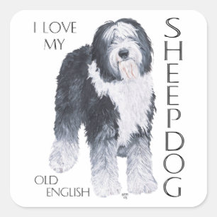 I Love My Old English Sheepdog Square Sticker