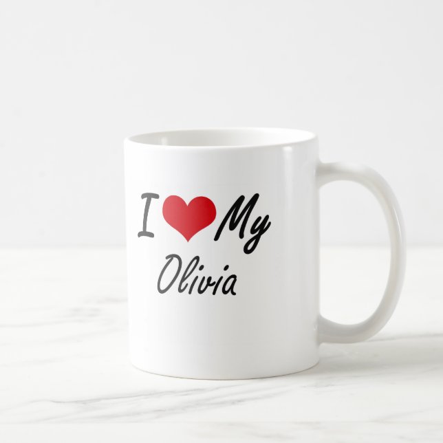 I love my Olivia Coffee Mug (Right)