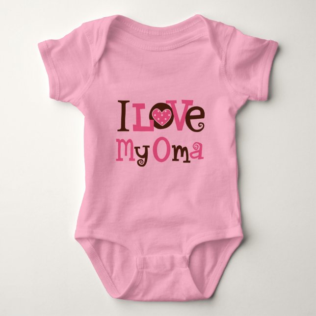 I Love My Oma Baby Bodysuit (Front)