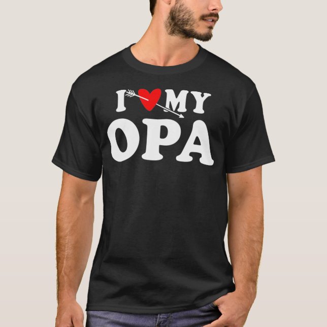 I Love My Opa with Heart Wear for Grandson T-Shirt (Front)