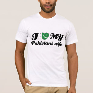 I love my Pakistani Wife T-Shirt