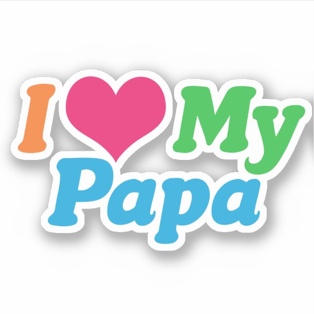 I Love My Papa (Front)