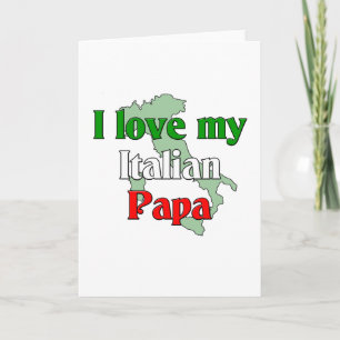 I Love My Papa Card