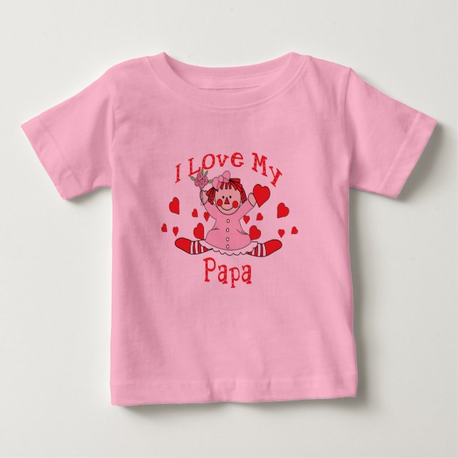 I love My Papa Rag Doll & Hearts Baby T-Shirt (Front)