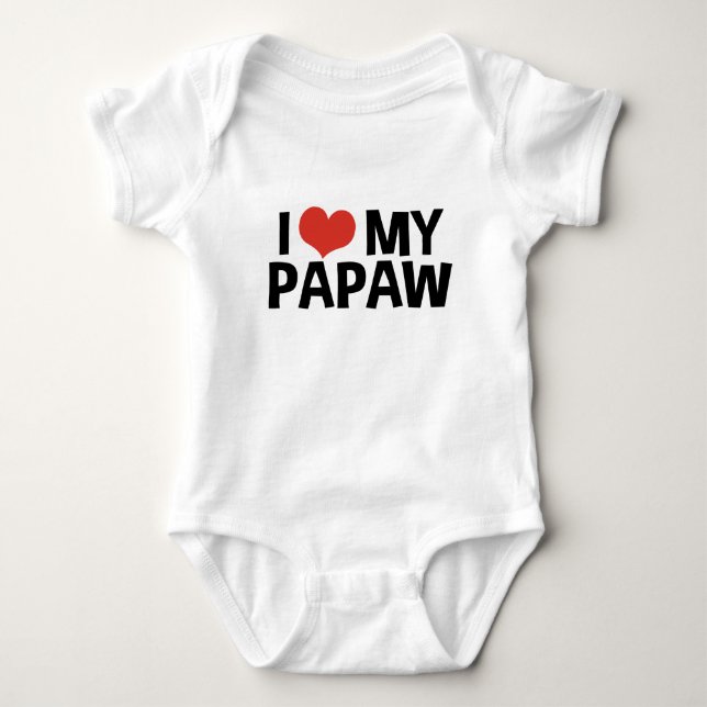 I Love My Papaw Baby Bodysuit (Front)