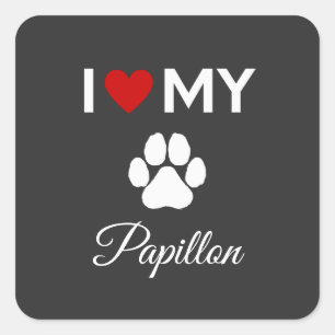 I love my Papillon dog custom text Square Sticker