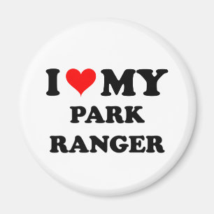 I Love My Park Ranger Magnet