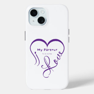 I Love My Partner - You Are My Home Throw Pillow iPhone 15 Case