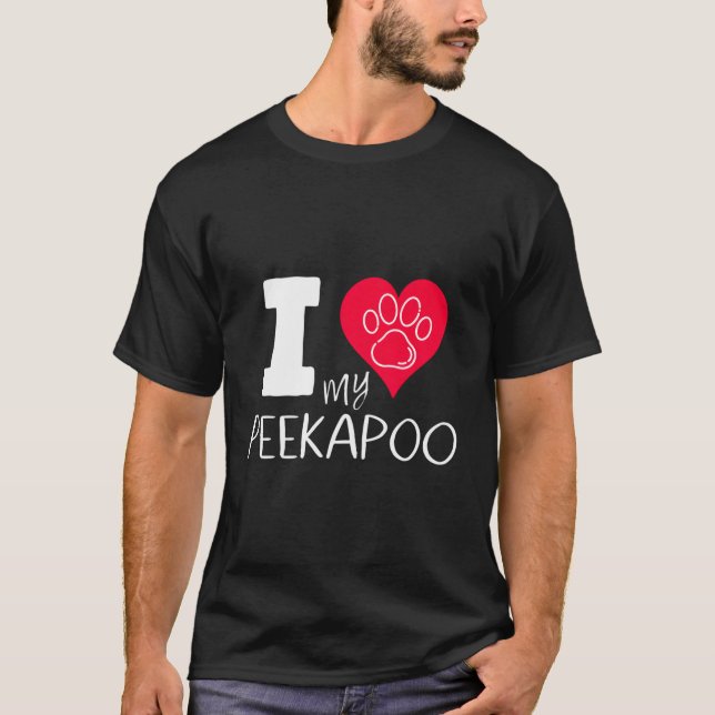 I Love My Peekapoo I Heart My Peekapoo Pekingese P T-Shirt (Front)