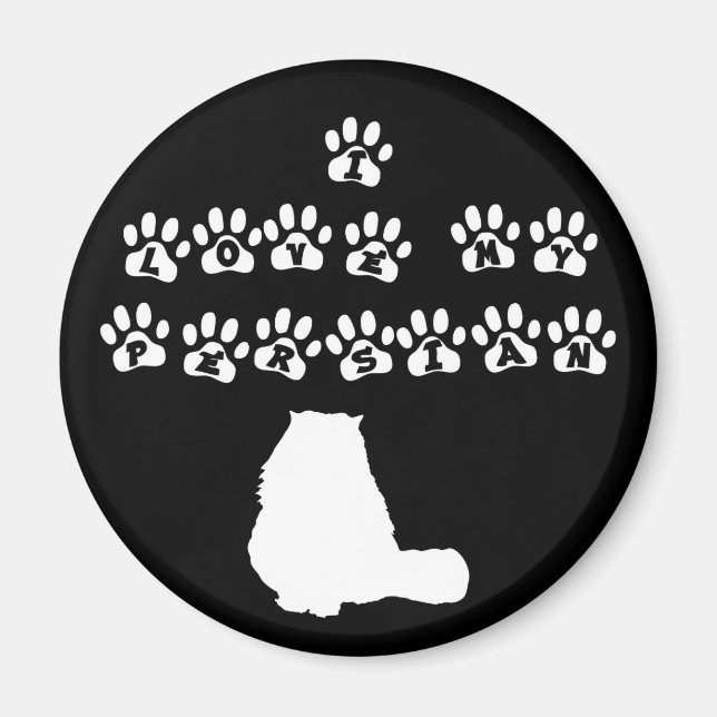 I Love My Persian--White Text Magnet (Front)
