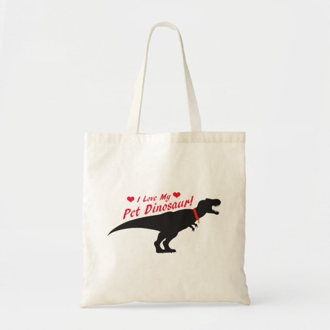I Love My Pet Dinosaur Tote Bag (Front)