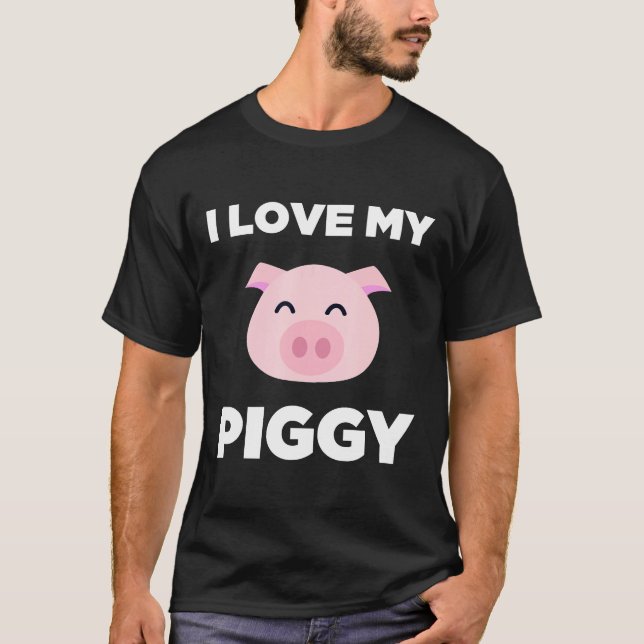 I Love My Piggy Funny Pet Pig Lover Cute T-Shirt (Front)