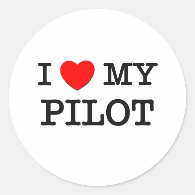 I Love My PILOT Classic Round Sticker (Front)