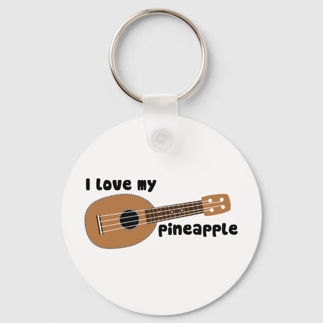 I Love My Pineapple Ukulele Key Ring (Front)