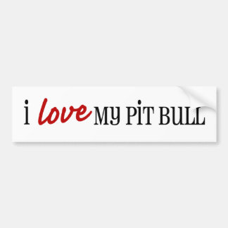 I Love My Pit Bull Bumper Sticker