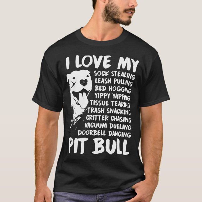 I love my pit bull dog  t-shirts (Front)