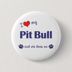 I Love My Pit Bull (Female Dog) 6 Cm Round Badge