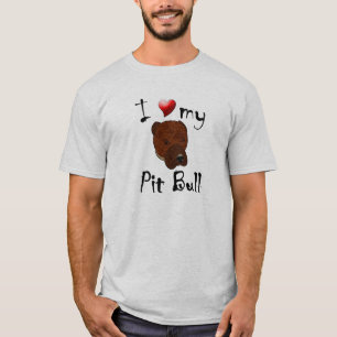 I Love My Pit Bull T-Shirt