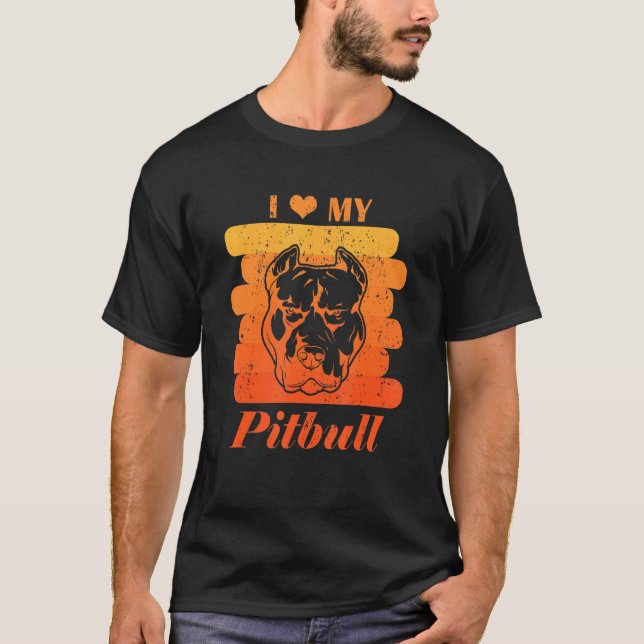 I Love My Pit Bull T-Shirt (Front)