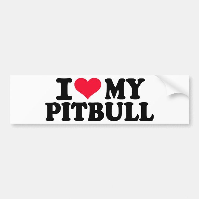 I love my Pitbull Bumper Sticker (Front)