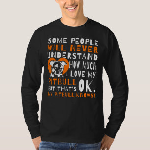 I Love My Pitbull Dog Funny Quote Cute Pitbull Mum T-Shirt