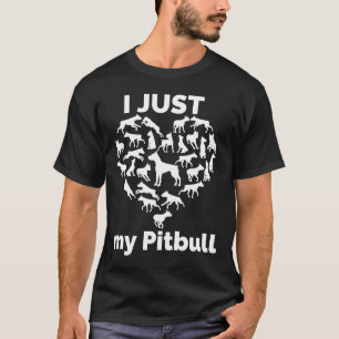 I Love My Pitbull Gift For Dog Lovers Mum Or Dad N T-Shirt