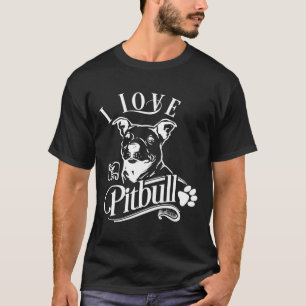 I Love My Pitbull I Animal Pet Paw Dog Lover Tee
