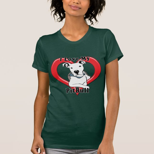 I Love My PitBull Logo T-Shirt (Front)